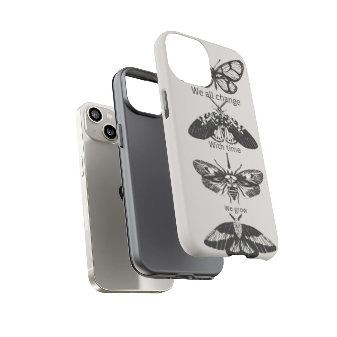 Inspirational Phone Case - We All Change With Time - Tough Cases for Nature Lovers