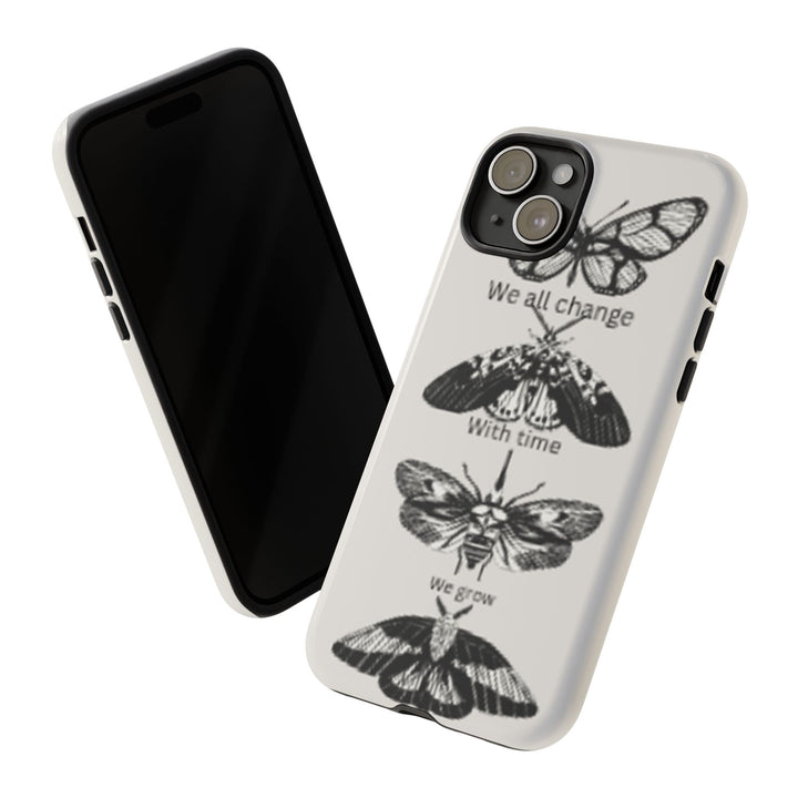 Inspirational Phone Case - We All Change With Time - Tough Cases for Nature Lovers