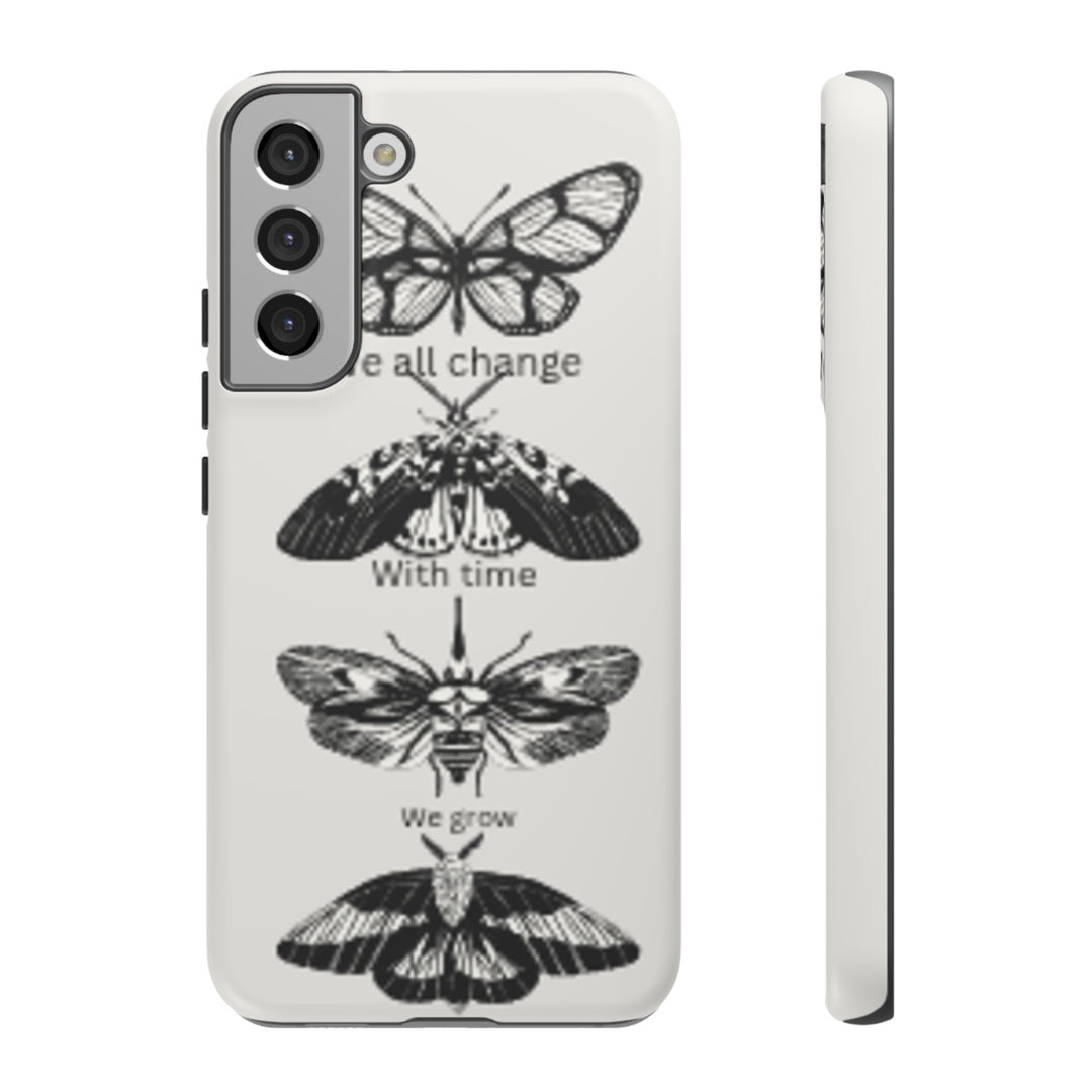 Inspirational Phone Case - We All Change With Time - Tough Cases for Nature Lovers