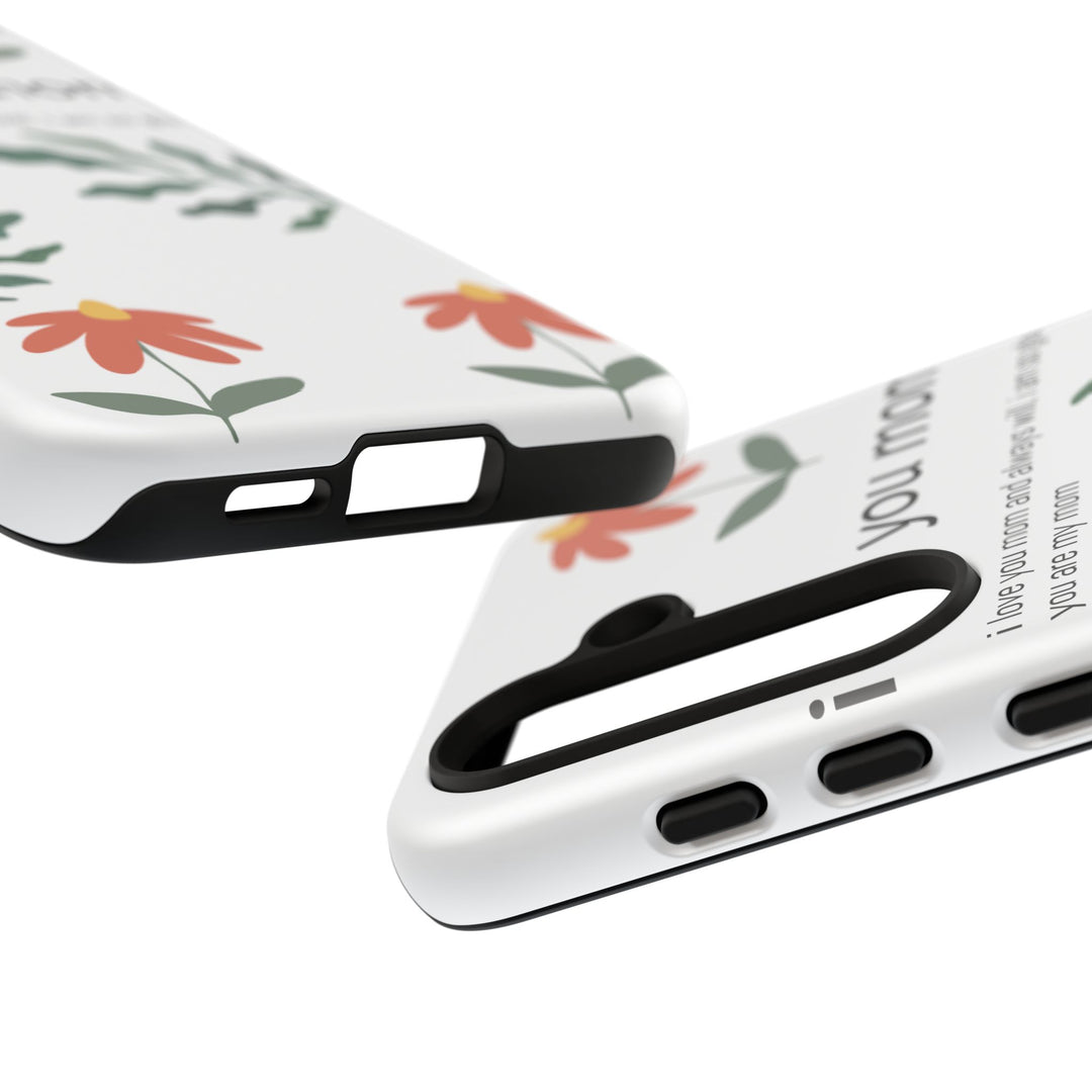 Floral Phone Case - "I Love You Mom" Design