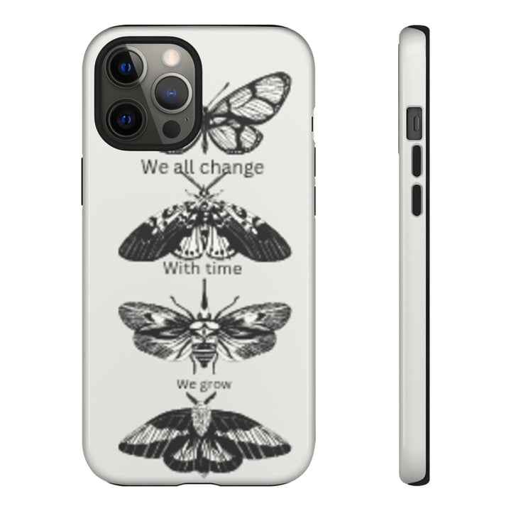 Inspirational Phone Case - We All Change With Time - Tough Cases for Nature Lovers