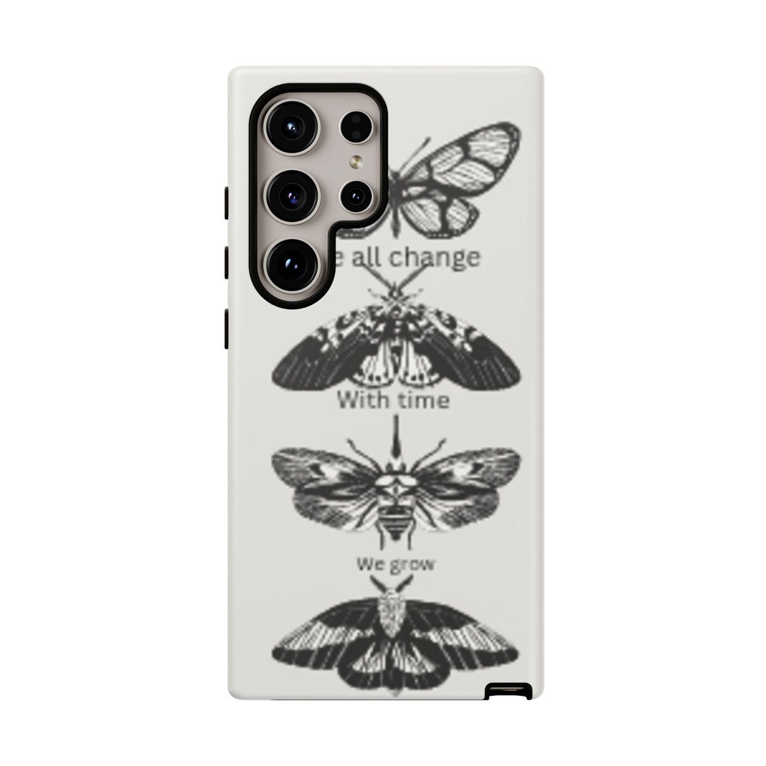 Inspirational Phone Case - We All Change With Time - Tough Cases for Nature Lovers
