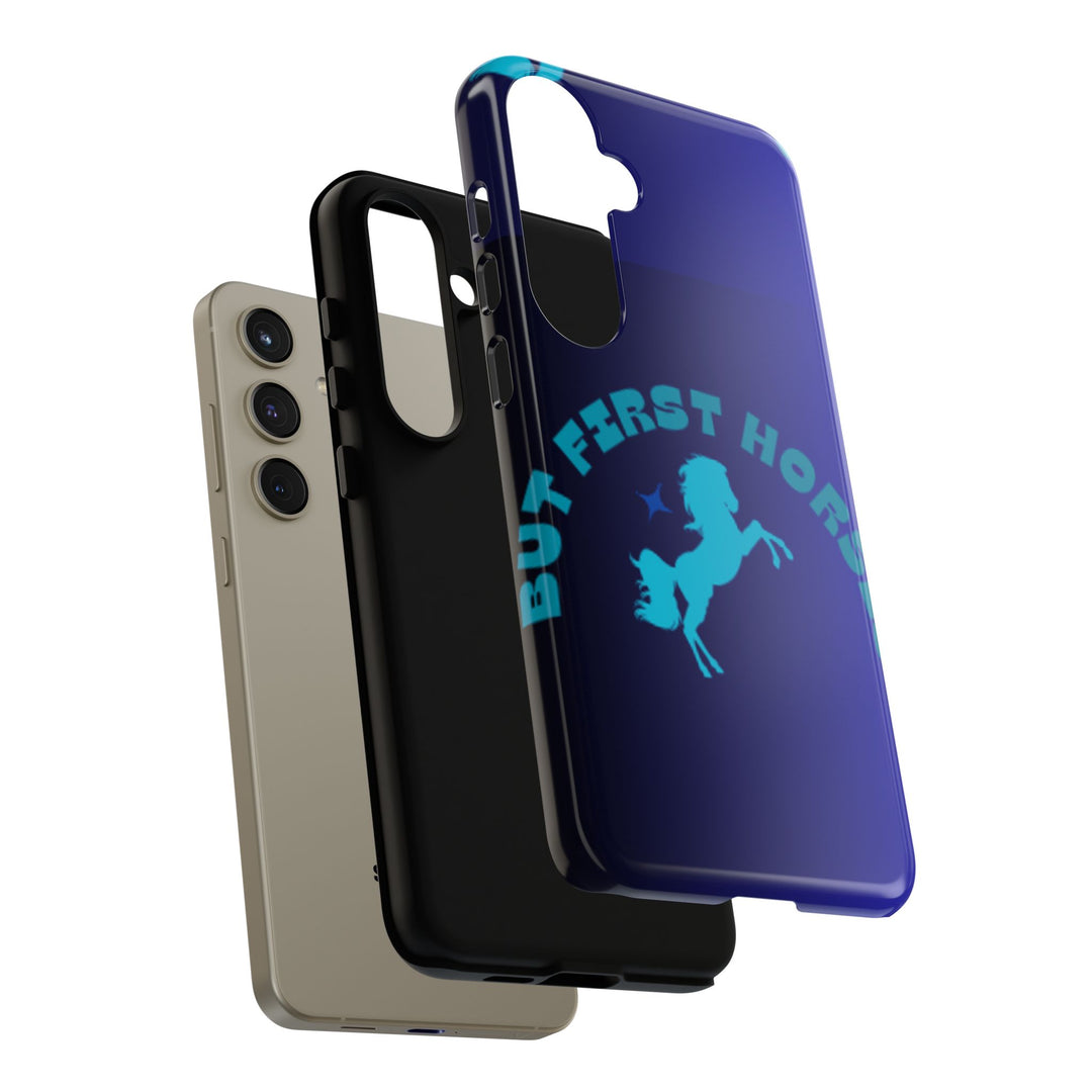 But First Horses Phone Case – Durable Tough Case for Horse Lovers