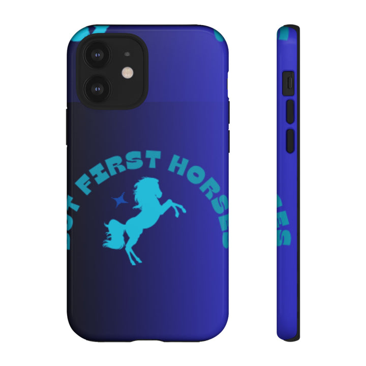 But First Horses Phone Case – Durable Tough Case for Horse Lovers