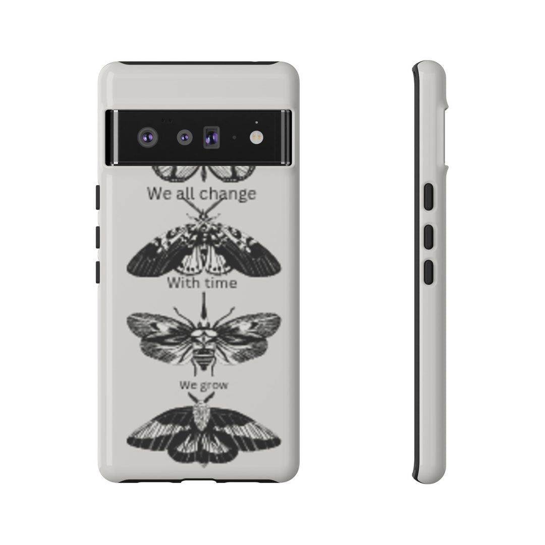 Inspirational Phone Case - We All Change With Time - Tough Cases for Nature Lovers