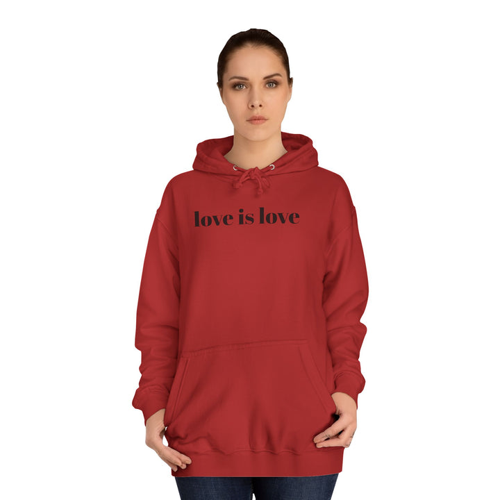 Unisex Love is Love Hoodie - Rainbow College Sweatshirt for Pride, LGBTQ+, Everyday Wear, Gift, Casual Style