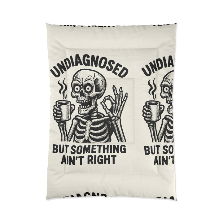 "Undiagnosed" Skeleton Comforter