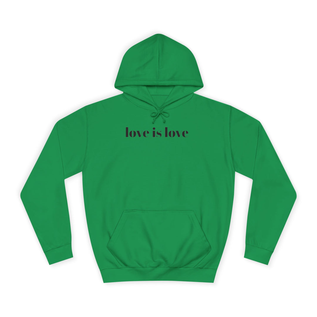 Unisex Love is Love Hoodie - Rainbow College Sweatshirt for Pride, LGBTQ+, Everyday Wear, Gift, Casual Style
