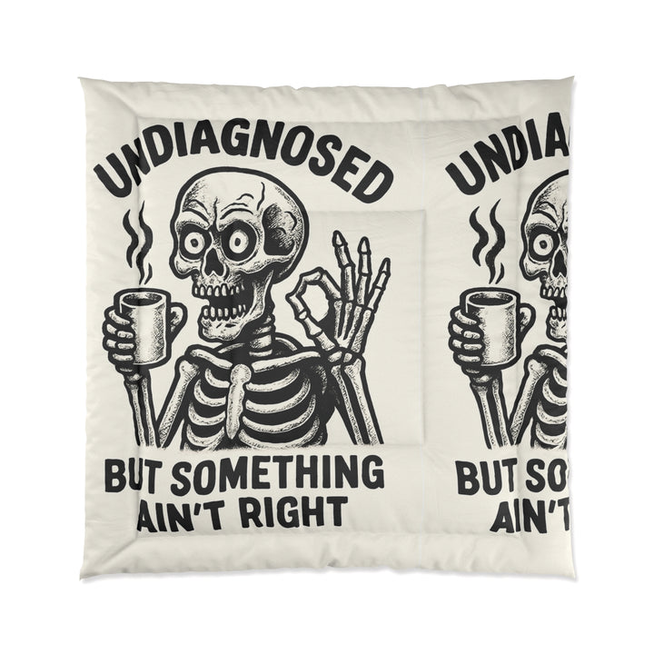 "Undiagnosed" Skeleton Comforter