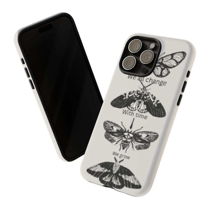 Inspirational Phone Case - We All Change With Time - Tough Cases for Nature Lovers