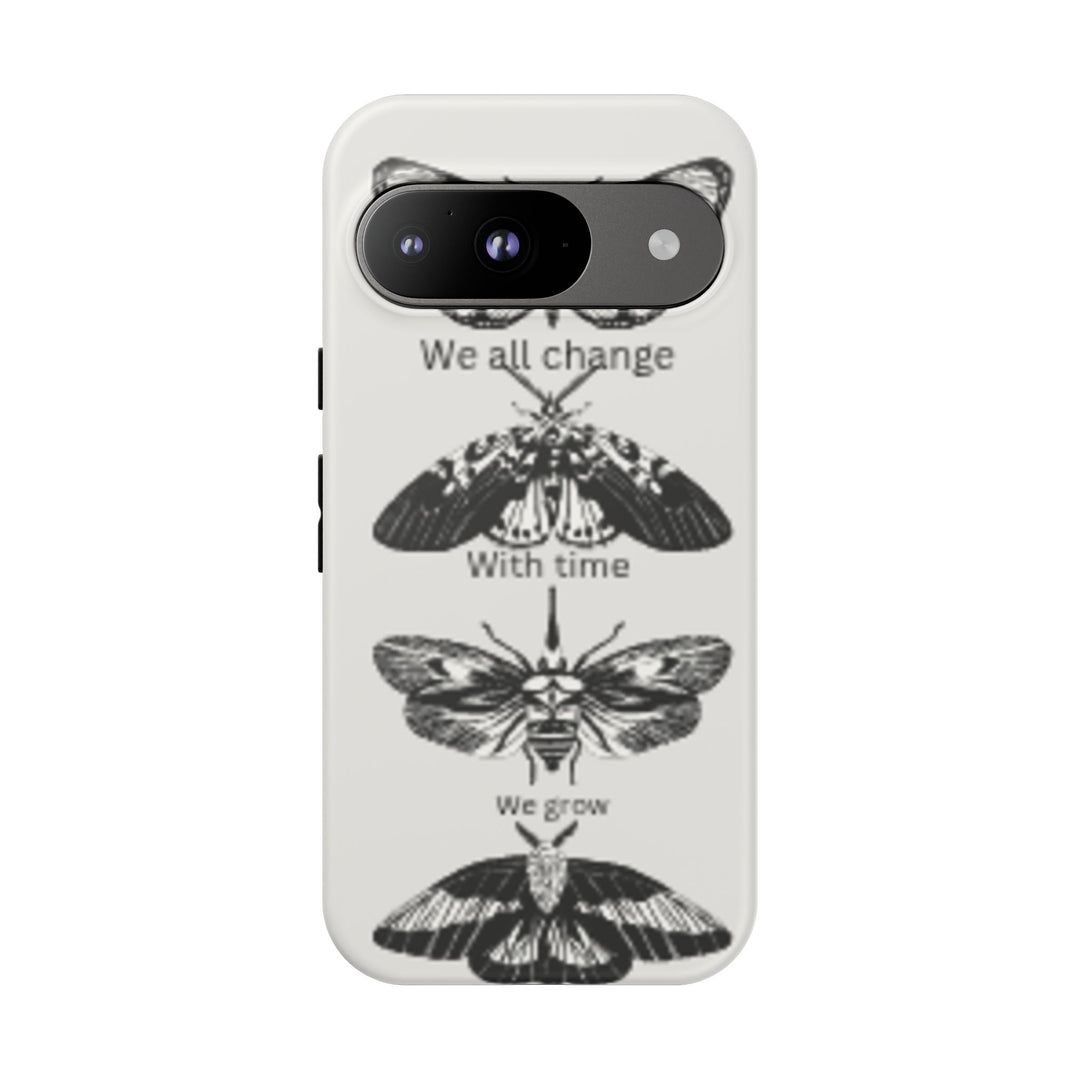 Inspirational Phone Case - We All Change With Time - Tough Cases for Nature Lovers