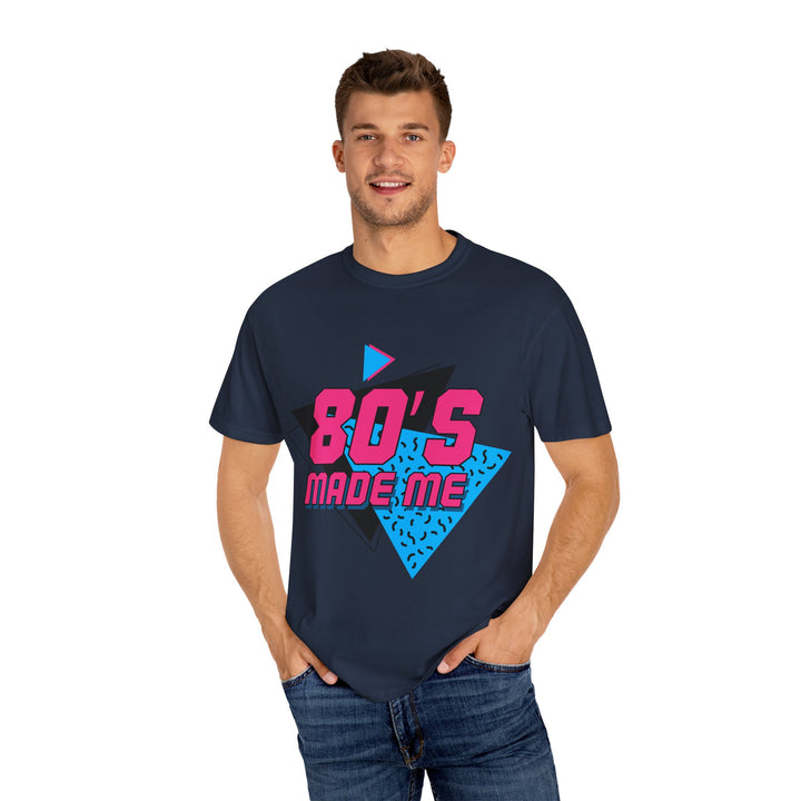 Retro 80's Made Me Unisex T-Shirt - Vintage Vibe Graphic Tee