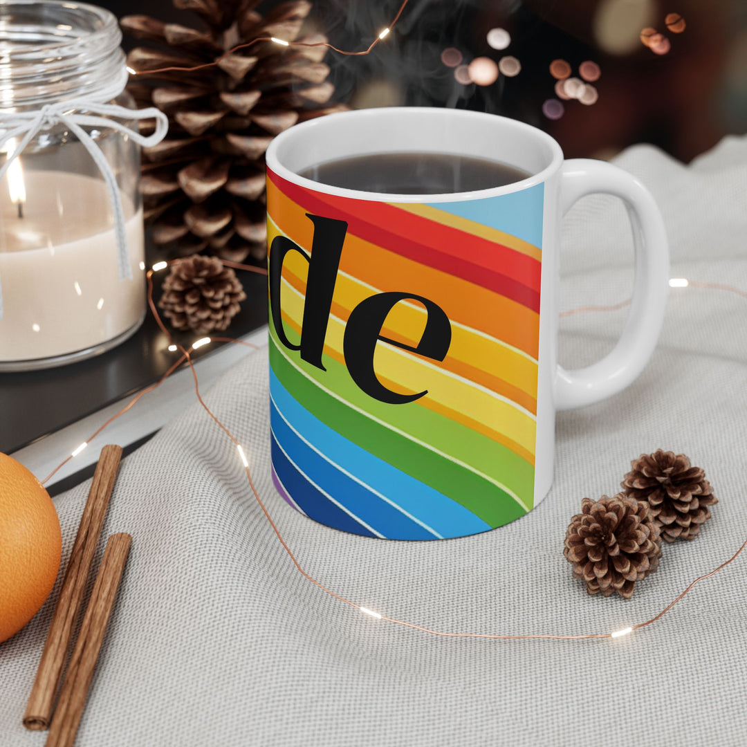 Pride Rainbow Ceramic Mug | Affirmation Cup, LGBTQ Gift, Colorful Coffee Mug, Pride Decor, Inclusive Drinkware