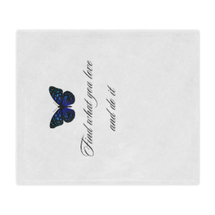 Inspirational Minky Blanket - Find What You Love butterfly, Cozy Throw for Home