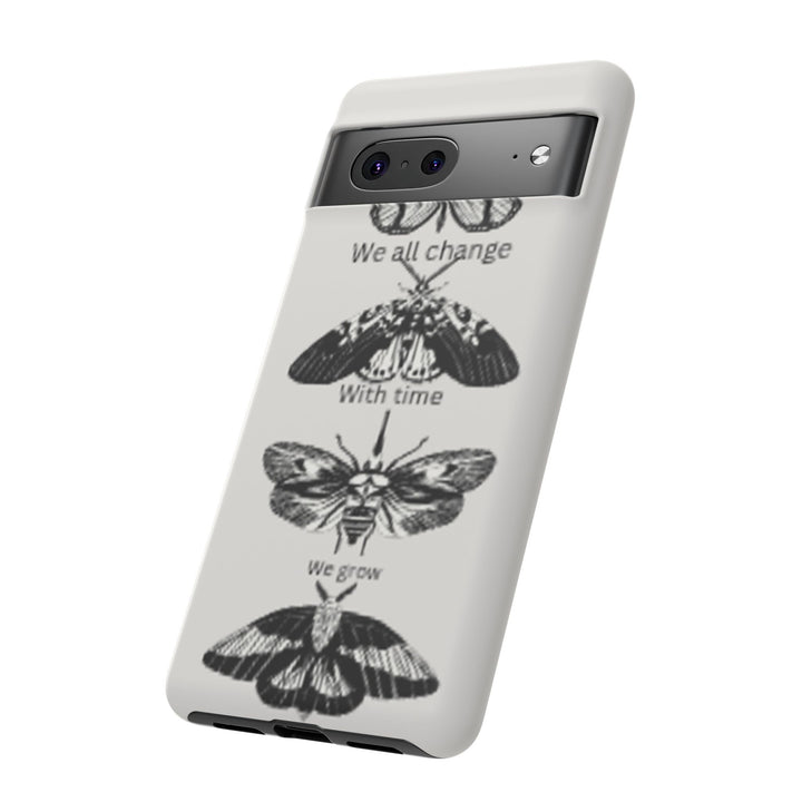 Inspirational Phone Case - We All Change With Time - Tough Cases for Nature Lovers