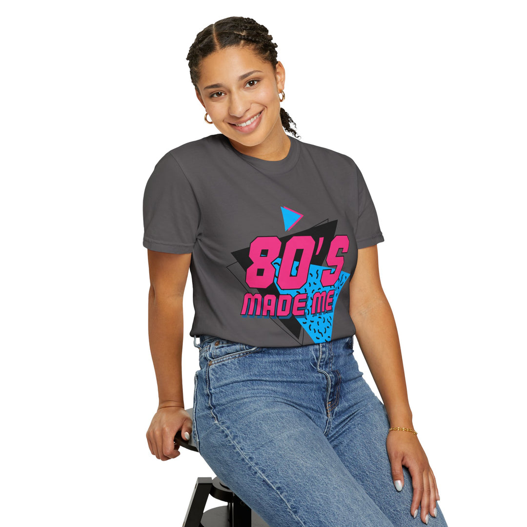 Retro 80's Made Me Unisex T-Shirt - Vintage Vibe Graphic Tee