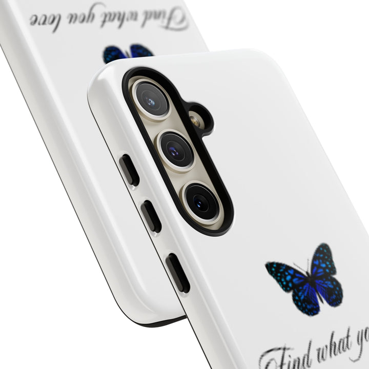 Inspirational Phone Case - "Find What You Love and Do It"
