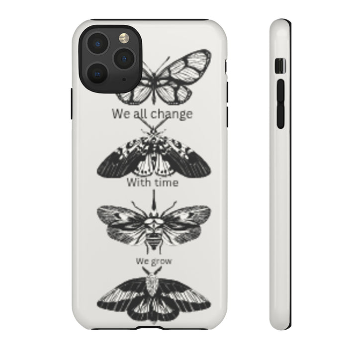 Inspirational Phone Case - We All Change With Time - Tough Cases for Nature Lovers
