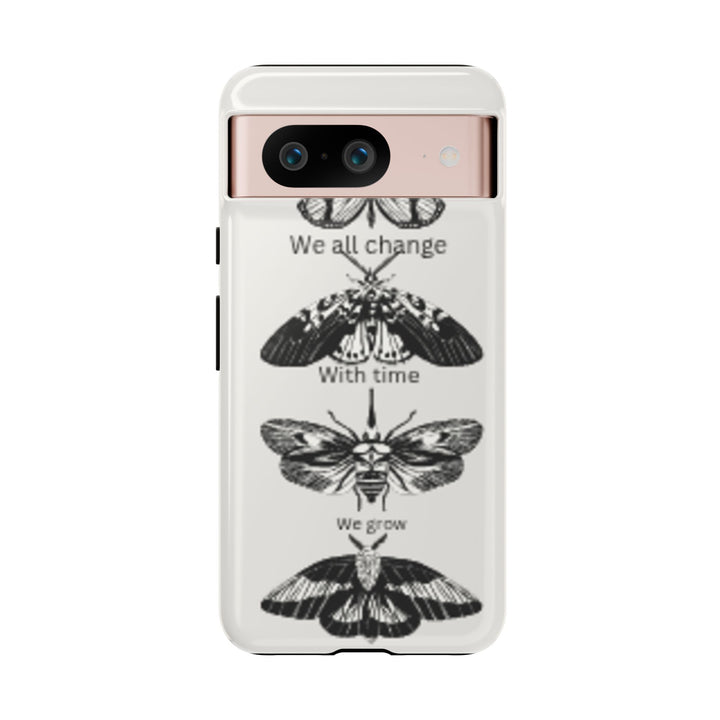 Inspirational Phone Case - We All Change With Time - Tough Cases for Nature Lovers